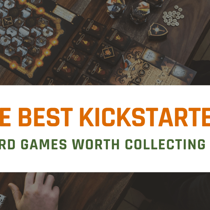 The Best Kickstarter Board Games Worth Collecting