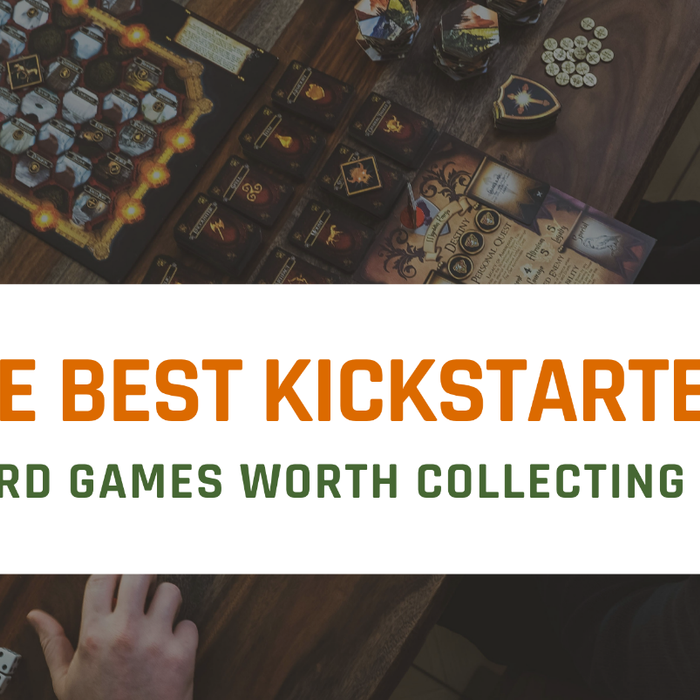 The Best Kickstarter Board Games Worth Collecting