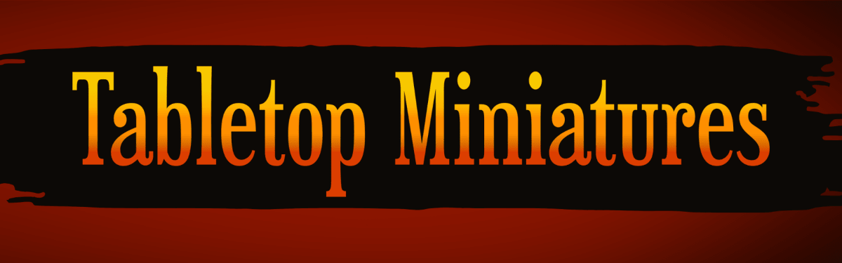 Tabletop Miniatures