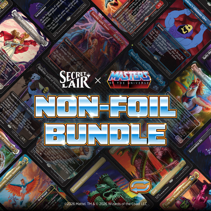 MTG: Secret Lair Masters of the Universe Non-Foil Bundle + Swan Song Foil